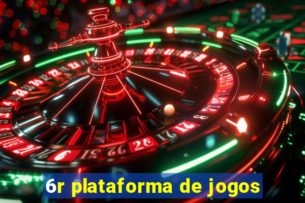 6r plataforma de jogos